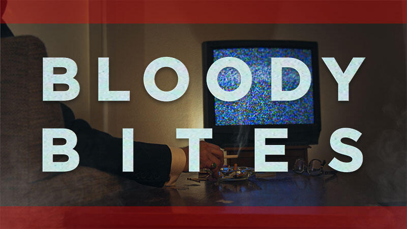 Bloody Bites